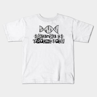 Science is Optimistic Kids T-Shirt